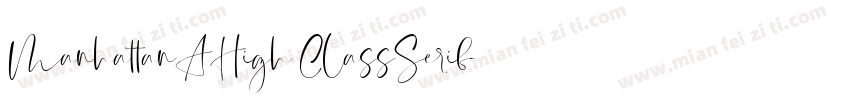 Manhattan A High ClassSerif字体转换